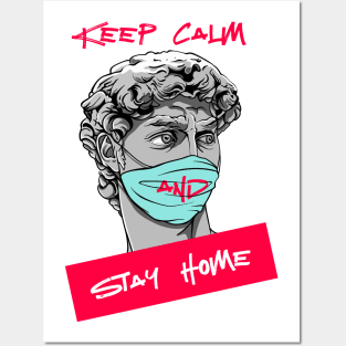 Keep calm and stay home Posters and Art